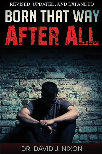 Born That Way After All - Paperback