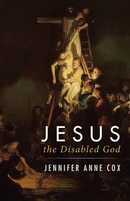 Jesus the Disabled God - Paperback