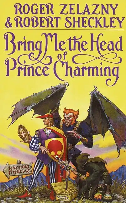 Bring Me the Head of Prince Charming - Paperback