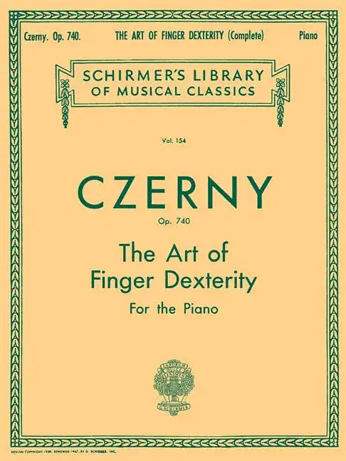 Art of Finger Dexterity, Op. 740 (Complete): Schirmer Library of Classics Volume 154 Piano Technique - Paperback