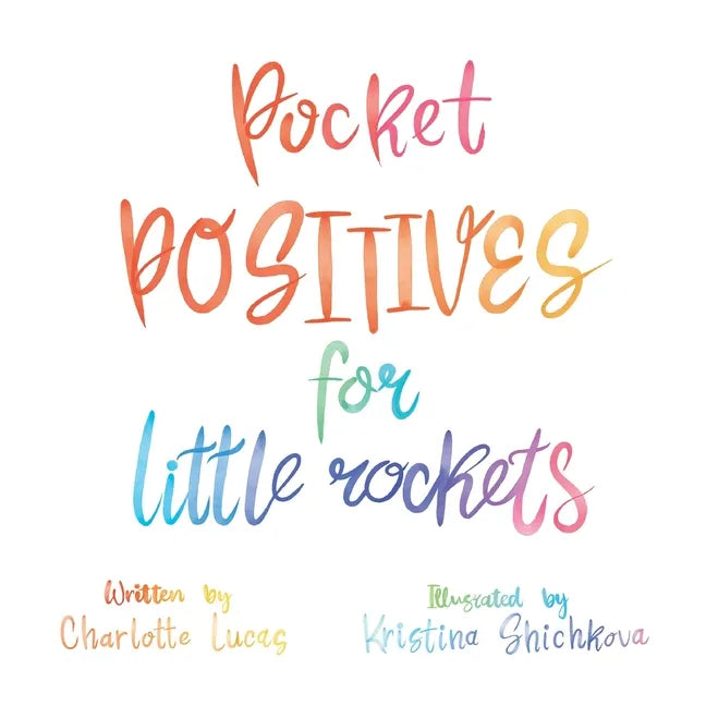 Pocket Positives for Little Rockets - Paperback