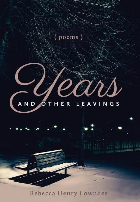 Years and Other Leavings - Hardcover