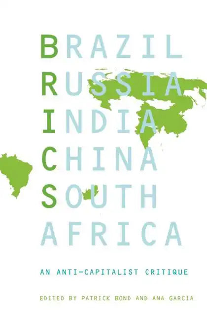 Brics: An Anticapitalist Critique - Paperback