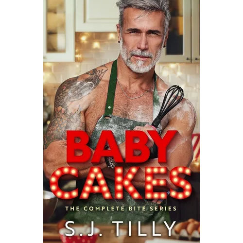 Baby Cakes: The Complete Bite Series - Paperback