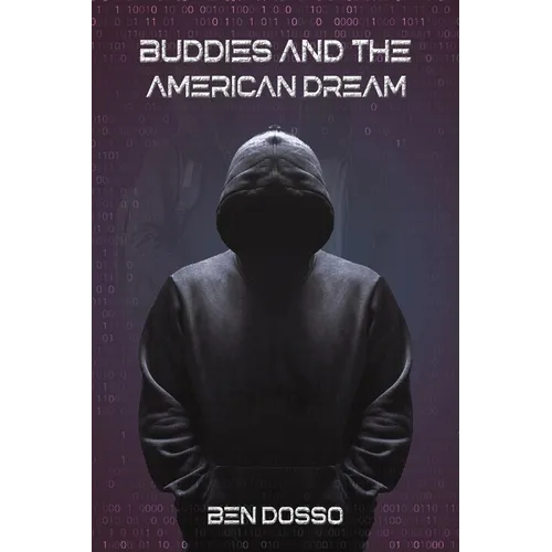 Buddies and the American Dream - Paperback