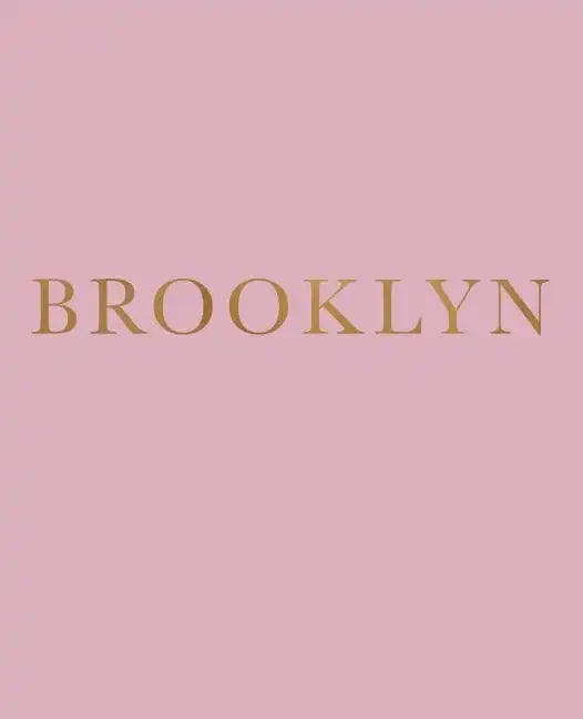 Brooklyn: A decorative book for coffee tables, bookshelves and interior design styling - Stack deco books together to create a custom look - Paperback
