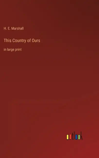 This Country of Ours: in large print - Hardcover