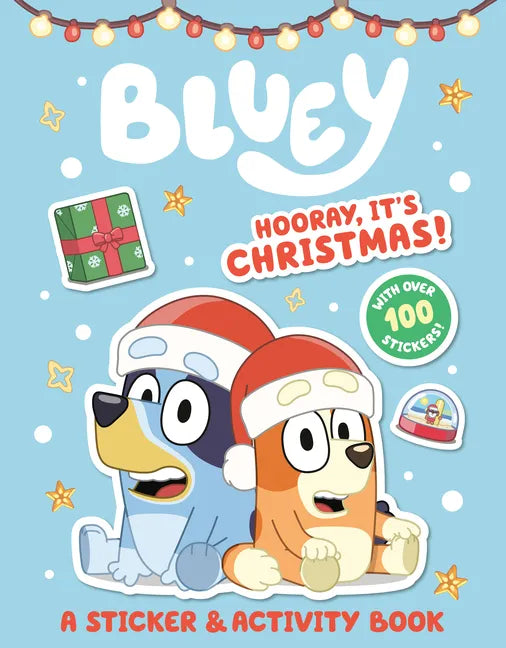 Bluey: Hooray, It's Christmas!: A Sticker & Activity Book - Paperback