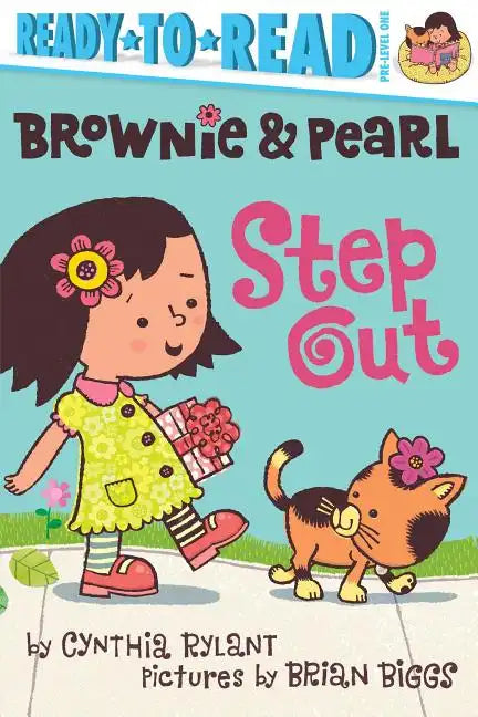Brownie & Pearl Step Out: Ready-To-Read Pre-Level 1 - Paperback