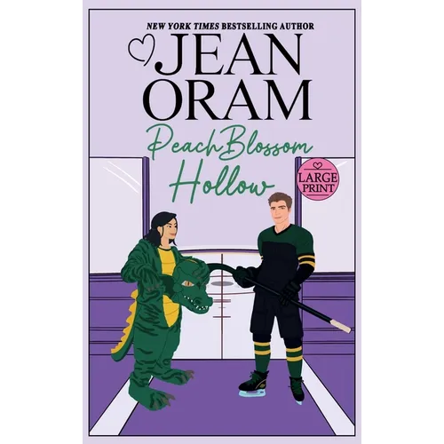 Peach Blossom Hollow: A Sweet Friends to Lovers Romance - Hardcover