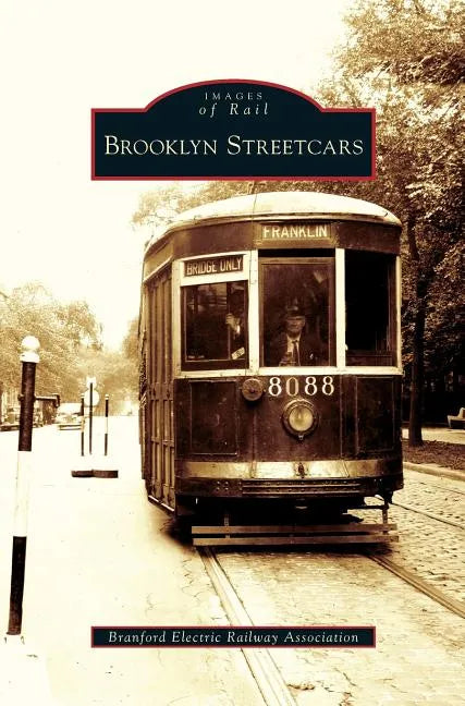 Brooklyn Streetcars - Hardcover
