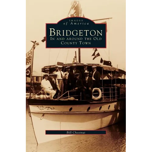 Bridgeton: In and Around the Old County Town - Hardcover