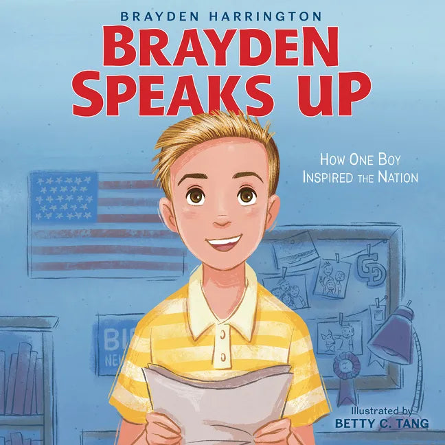 Brayden Speaks Up: How One Boy Inspired the Nation - Hardcover