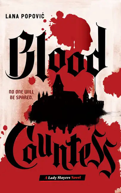 Blood Countess (Lady Slayers) - Hardcover