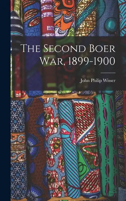 The Second Boer War, 1899-1900 - Hardcover