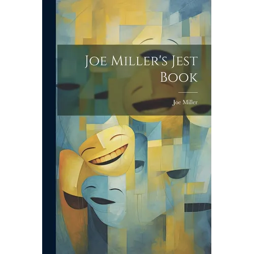 Joe Miller's Jest Book - Paperback