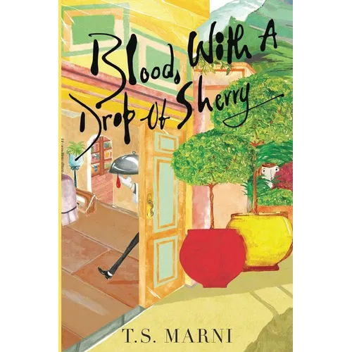 Blood, With A Drop of Sherry - Paperback