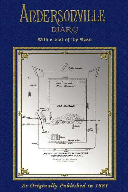 Andersonville Diary of John Ransom: Escape - With List of The Dead - Paperback