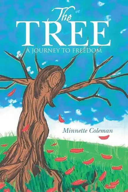 The Tree: A Journey to Freedom - Paperback