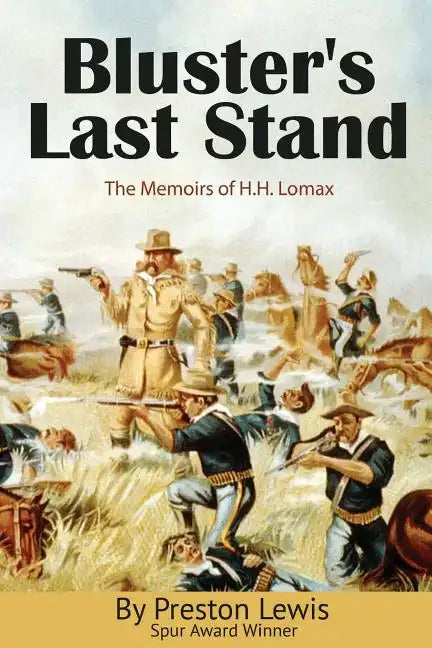 Bluster's Last Stand - Paperback