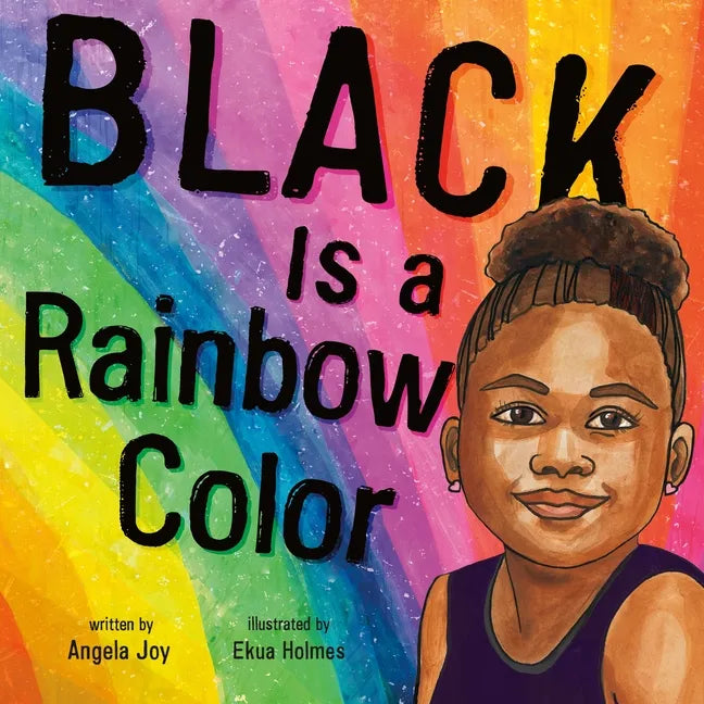 Black Is a Rainbow Color - Hardcover
