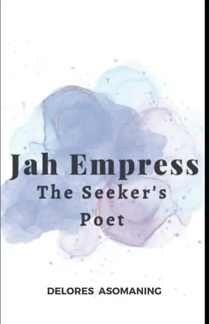 Jah Empress - The Seeker's Poet - Paperback