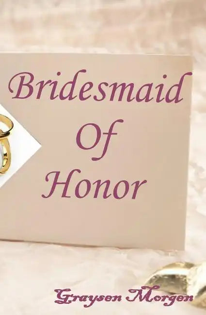Bridesmaid of Honor - Paperback