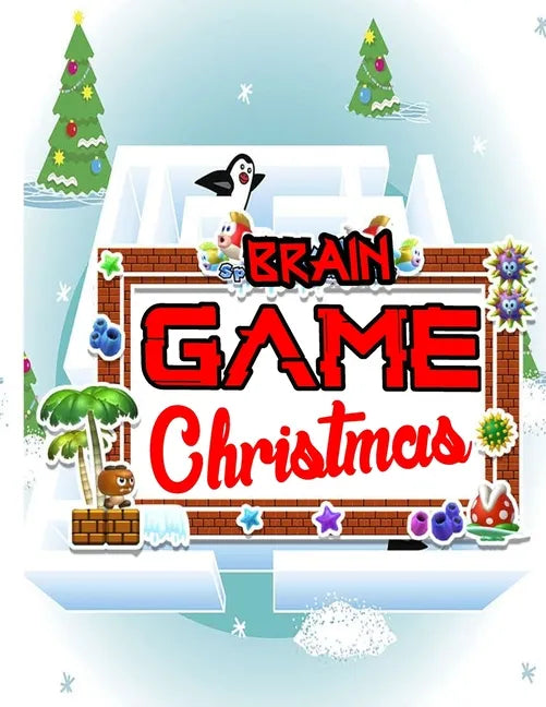 Brain Games Christmas: New Games and Activity Book for Your Kids-60 Page Great Stress Relief Gaming and Activity Book - Paperback