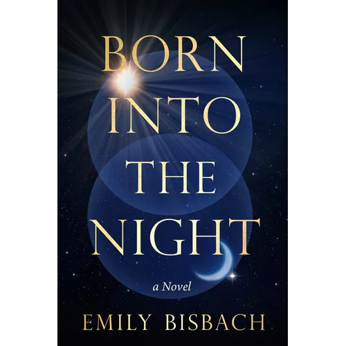 Born Into the Night - Hardcover