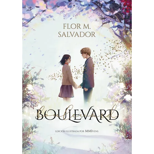Boulevard.(Edición Ilustrada Por Mmivens) / Boulevard. Illustrated Edition by MMI Vens - Hardcover
