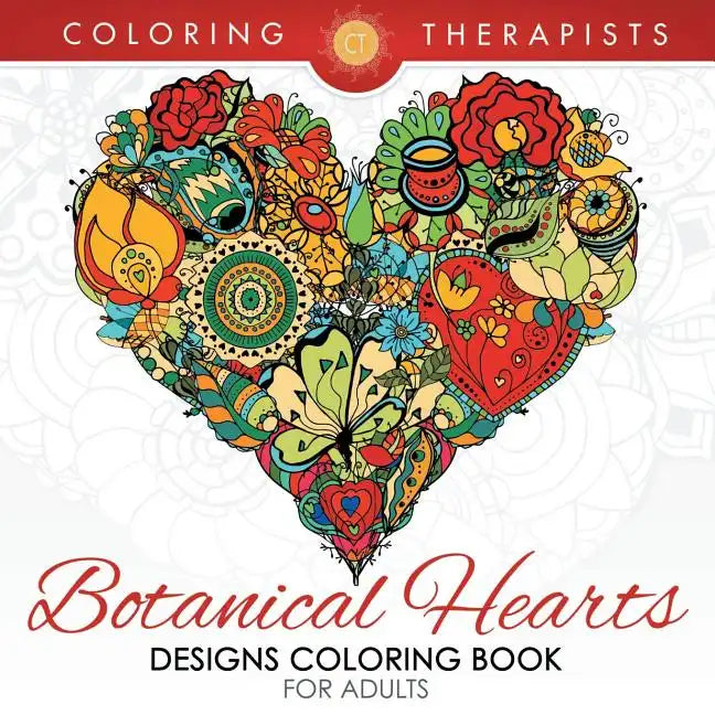 Botanical Hearts Designs Coloring Book For Adults - Paperback