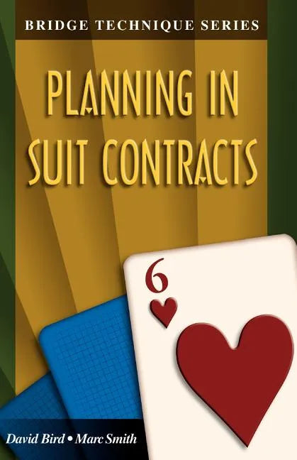 Bridge Technique 6: Planning in Suit Contracts - Paperback