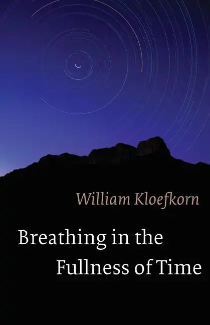 Breathing in the Fullness of Time - Paperback