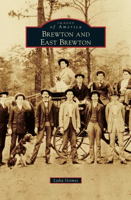 Brewton and East Brewton - Hardcover