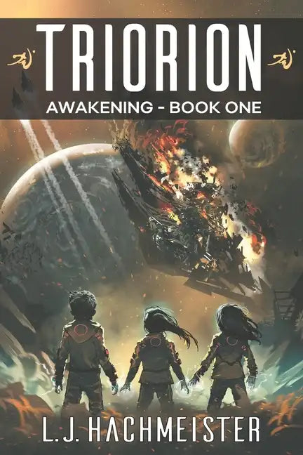 Triorion: Awakening - Paperback