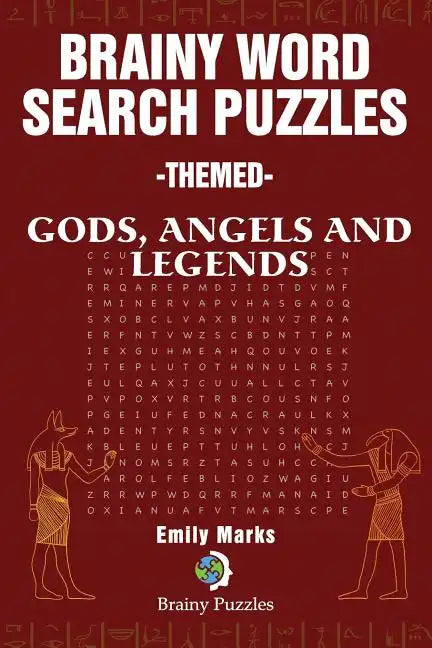 Brainy Word Search Puzzles - Themed: Gods, Angels and Legends - Paperback