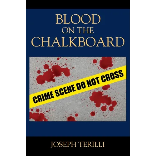 Blood on the Chalkboard - Paperback