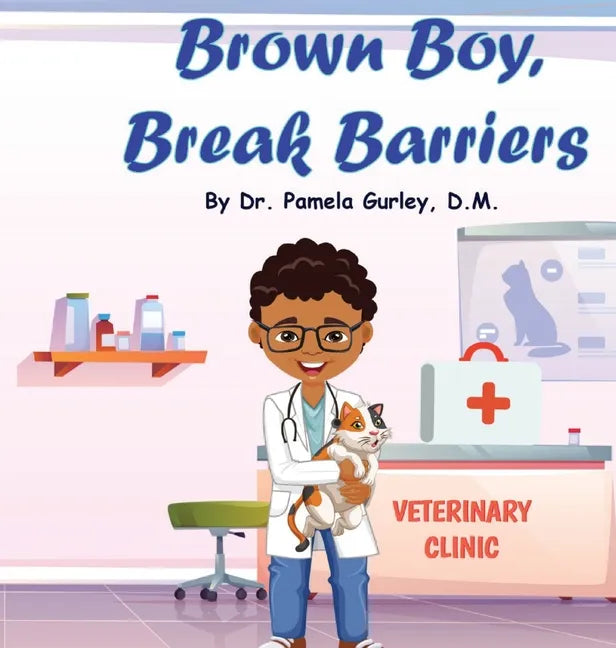 Brown Boy, Break Barriers - Hardcover