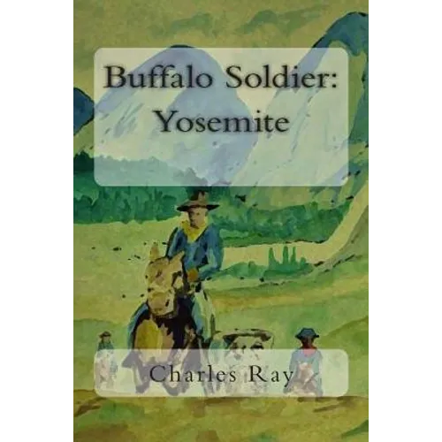Buffalo Soldier: Yosemite - Paperback