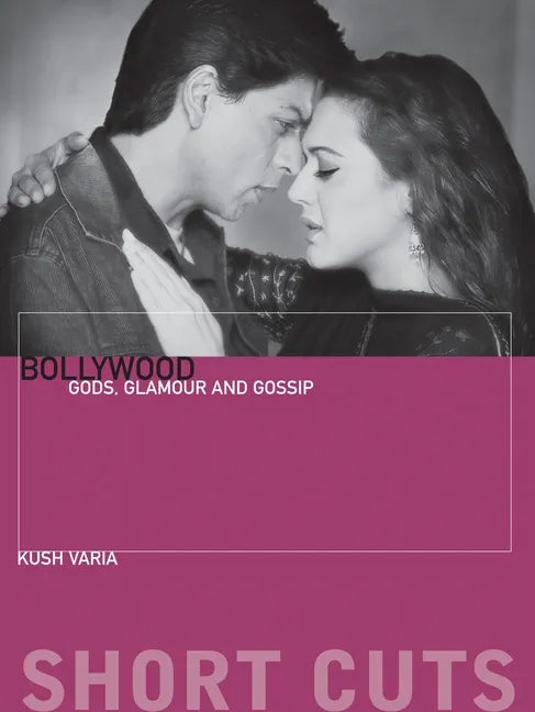 Bollywood: Gods, Glamour, and Gossip - Paperback