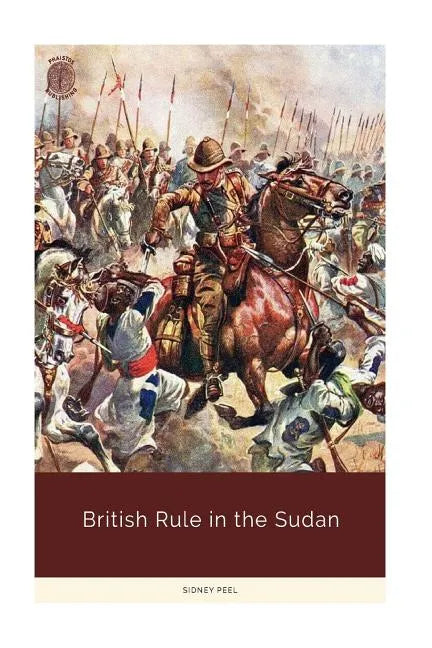 British Rule in the Sudan - Paperback