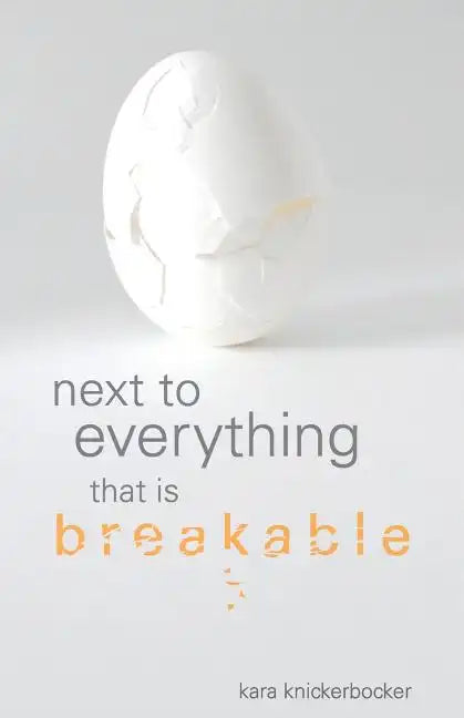 Next to Everything that is Breakable - Paperback