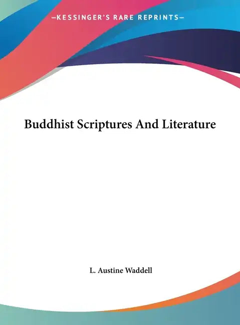 Buddhist Scriptures and Literature - Hardcover