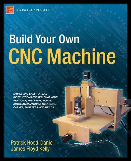 Build Your Own CNC Machine - Paperback