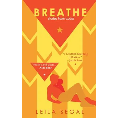 Breathe: Stories from Cuba - Paperback