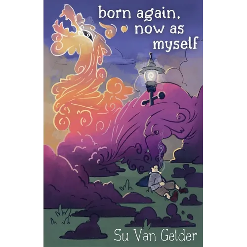 born again, now as myself - Paperback