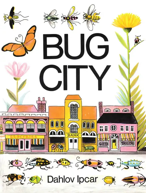 Bug City - Hardcover