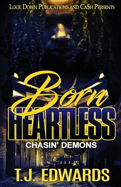 Born Heartless: Chasin' Demons - Paperback