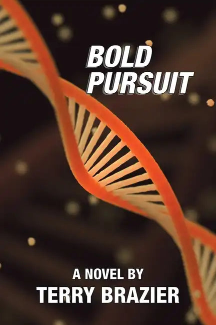 Bold Pursuit - Paperback