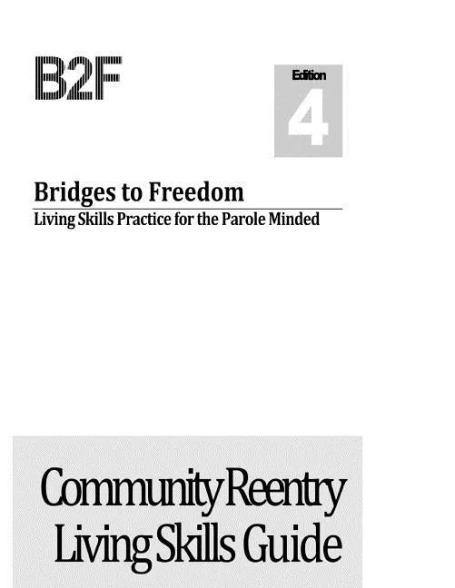 Bridges to Freedom: Living Skills Practice for the Parole Minded - Paperback